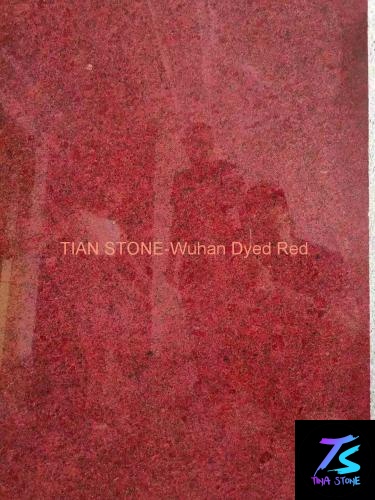 Wuhan Dyed Red   ,Granite Stone Slabs  , Tiles Floor Wall